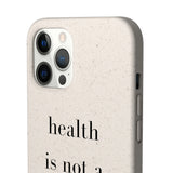 health is not a f* size Biodegradable Case