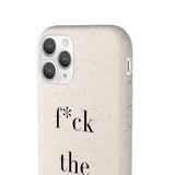 f* the stigma Biodegradable Case