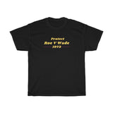 Protect Roe v Wade Cotton Tee