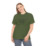 well behaved women rarely make history Cotton Tee