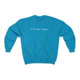 f* the stigma Crewneck Sweatshirt