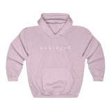 "Unhinged" (white font) Hooded Sweatshirt