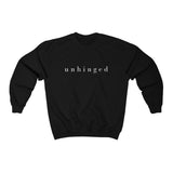 "Unhinged" (white front) Crewneck Sweatshirt