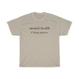 mental health f* matters Cotton Tee