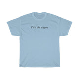 f* the stigma Cotton Tee