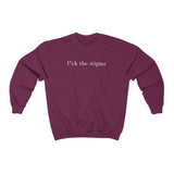 f* the stigma Crewneck Sweatshirt