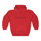 "Unhinged" (black font) Hooded Sweatshirt