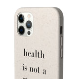 health is not a f* size Biodegradable Case