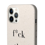 f* the stigma Biodegradable Case