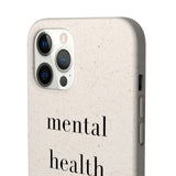 mental health f*cking matters Biodegradable Case